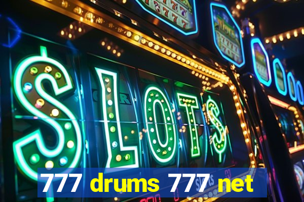 777 drums 777 net